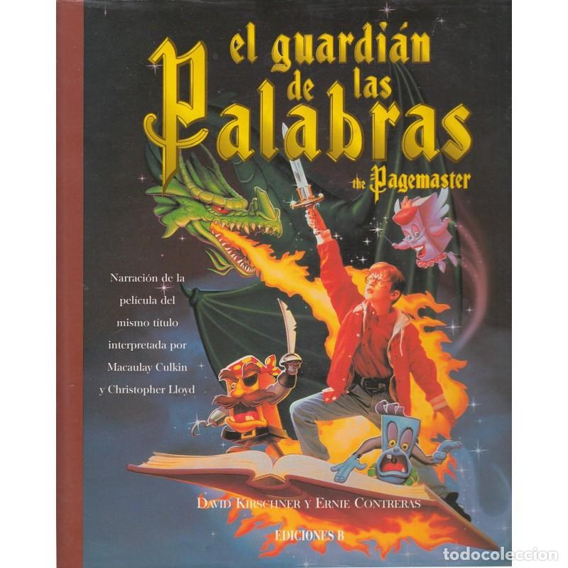 Libros de segunda mano: Pagemaster: El Guardi&aacute;n de las Palabras - David Kirschner - Ediciones B - Vol&uacute;menes Singulares, 33