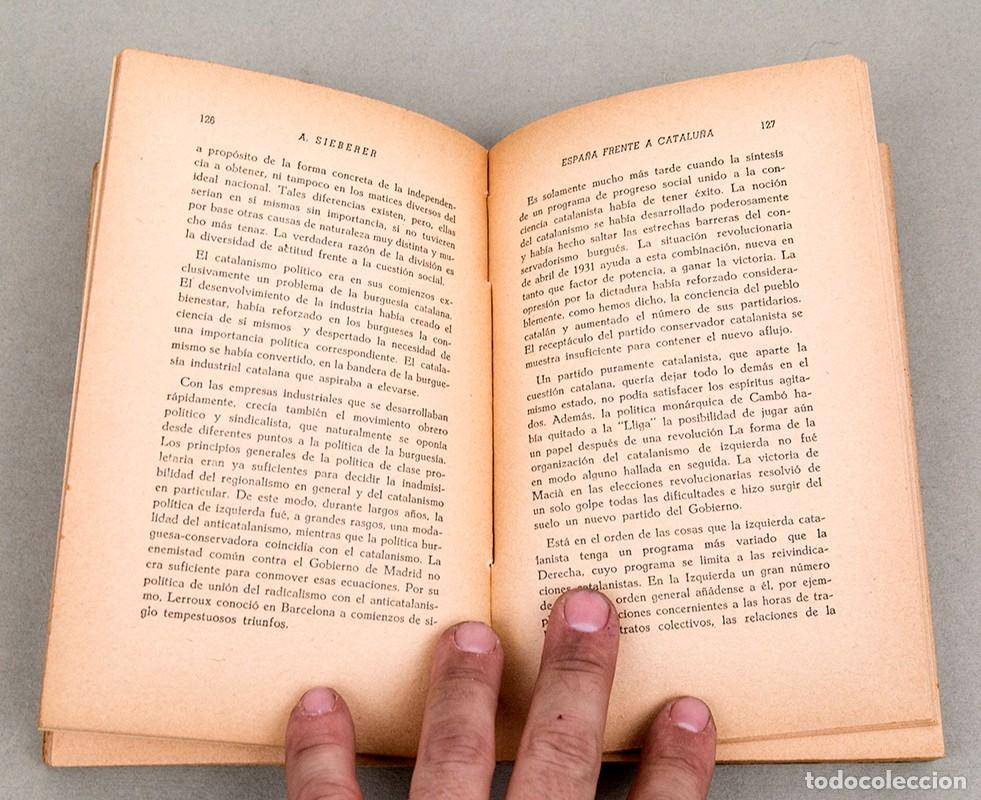 Libros de segunda mano: ESPA&Ntilde;A FRENTE A CATALU&Ntilde;A - SIEBERER - M&Eacute;XICO 1944 - Foto 4
