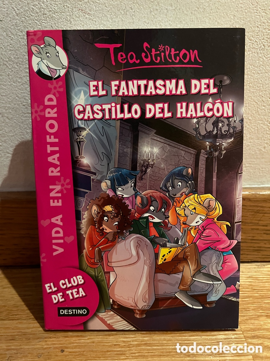 Libros de segunda mano: Tea Stilton EL FANTASMA DEL CASTILLO DEL HALC&Oacute;N VIDA EN RATFORD