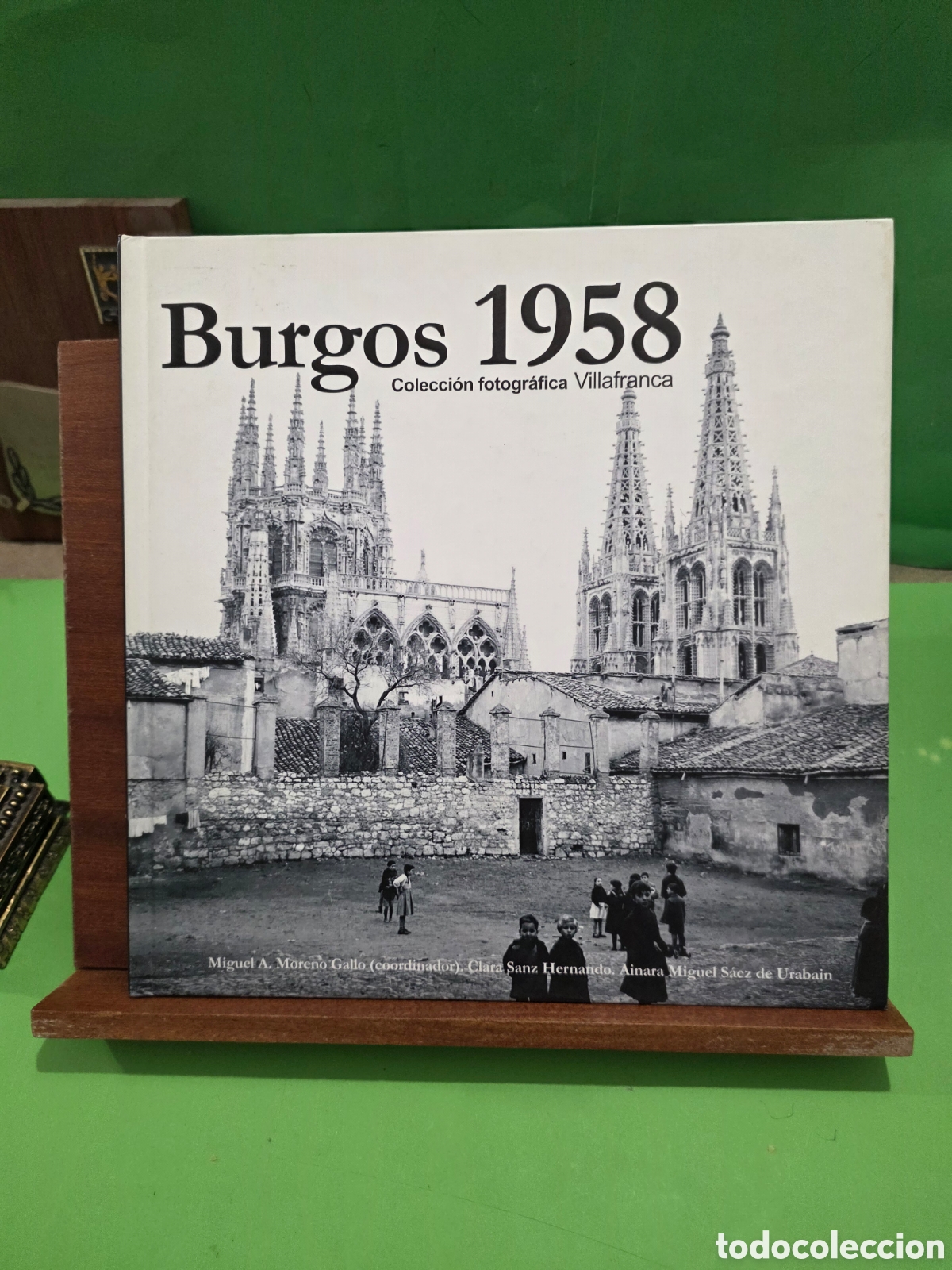 Libros de segunda mano: &rdquo;&rdquo;BURGOS 1958&rdquo;&rdquo;...COLECCI&Oacute;N FOTOGR&Agrave;FICA VILLAFRANCA...MIGUEL A. MORENO (COORDINADOR)...2008..