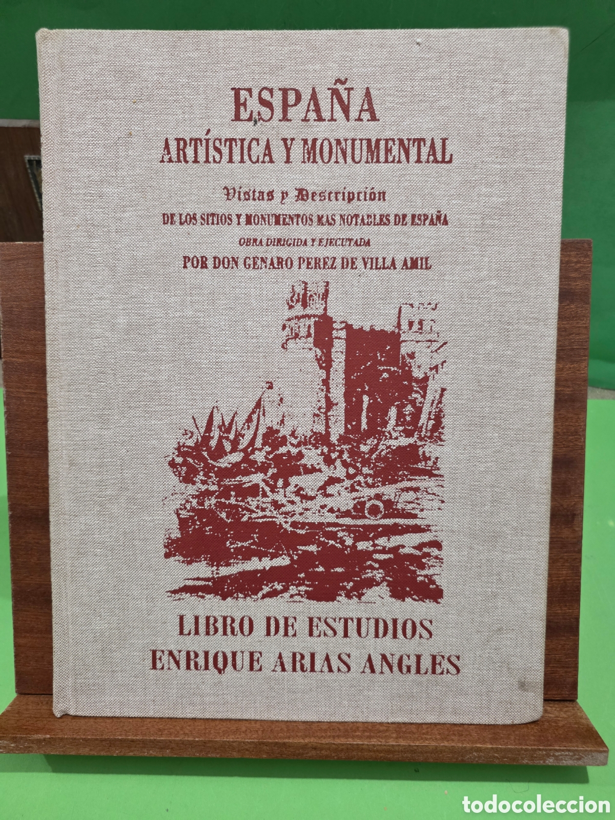 Libros de segunda mano: &rdquo;&rdquo;ESPA&Ntilde;A ART&Iacute;STICA Y MONUMENTAL&rdquo;&rdquo;...VISTAS Y DESCRIPCI&Oacute;N...LIBRO DE ESTUDIOS...ENRIQUE ARIAS ANGL&Egrave;S.