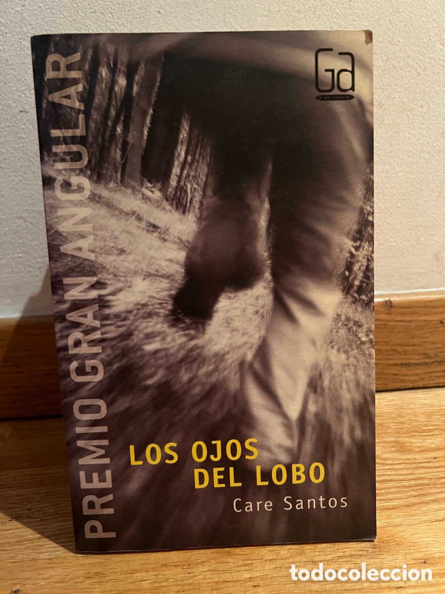 Libros de segunda mano: LOS OJOS DEL LOBO Care Santos Premio gran angular