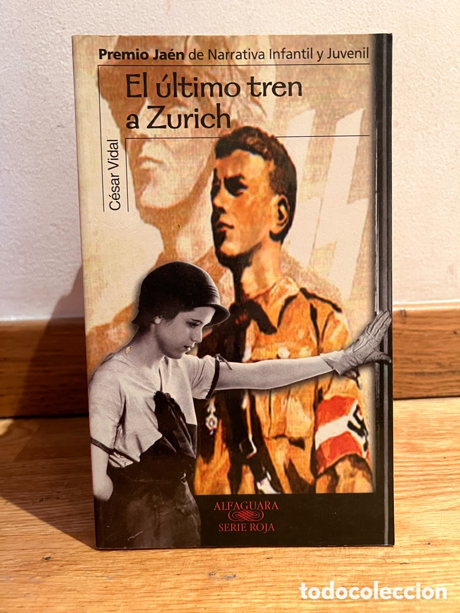 Libros de segunda mano: El &uacute;ltimo tren a Zurich C&eacute;sar Vidal