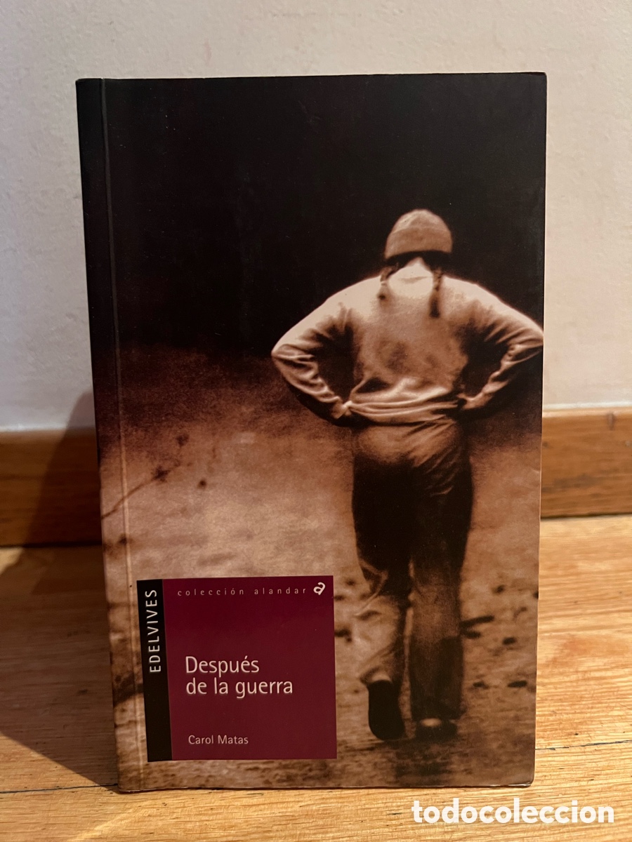 Libros de segunda mano: Despu&eacute;s de la guerra Carol Matas