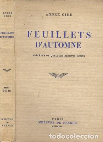 Libros de segunda mano: GIDE, Andr&eacute;. Feuillets d&rsquo;Automne... Paris, Mercure de France, 1949.
