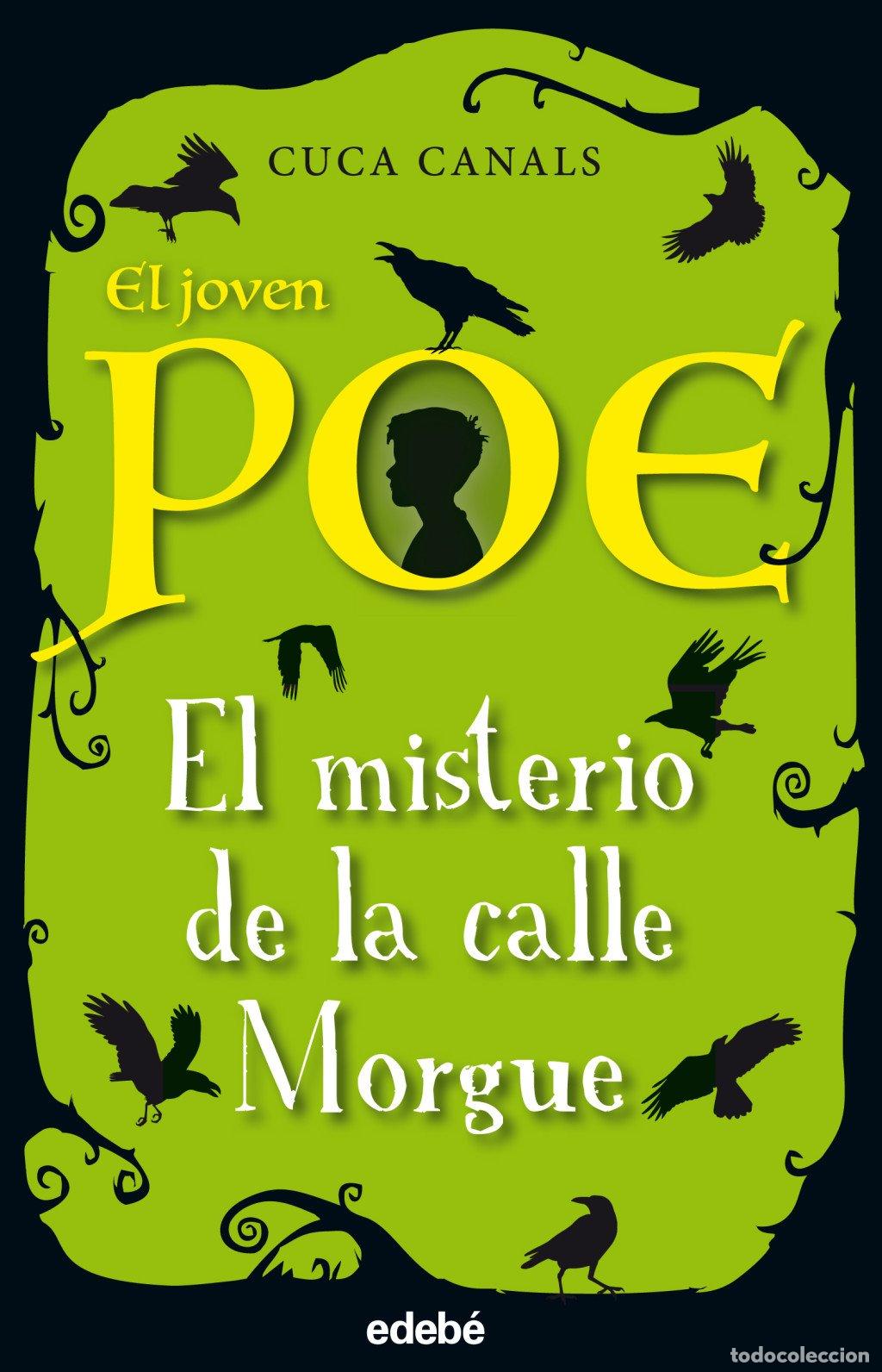 Libros de segunda mano: El Misterio de la Calle Morgue - Reina Duarte - Grupo Edeb&eacute; - El Joven Poe, N&ordm; 1