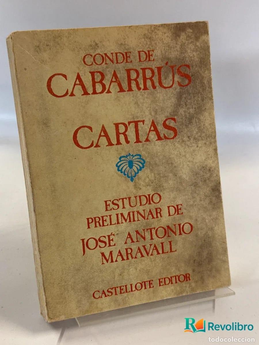 Libros de segunda mano: Conde de Cabarr&uacute;s Cartas - Jos&eacute; Antonio Maravall