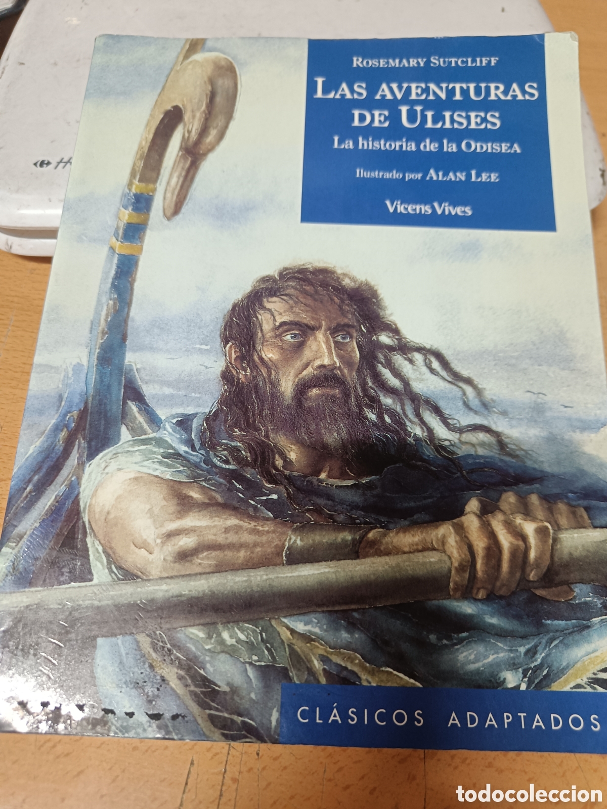 Libros de segunda mano: LAS AVENTURAS DE ULISES. LA HISTORIA DE LA ODISEA. ROSEMARY SUTCLIFF. CL&Aacute;SICOS ADAPTADOS.