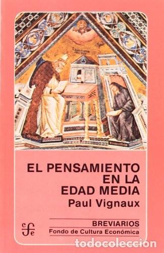 Libros de segunda mano: El Pensamiento en la Edad Media - Tomas Segovia - Fondo de Cultura Econ&oacute;mica - Breviarios, 94