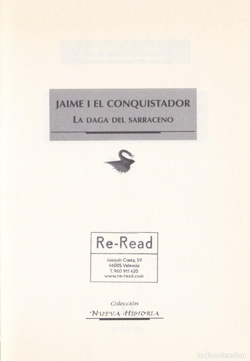 Libros de segunda mano: Jaime I. El Conquistador. Albert Salvad&oacute;. Maeva. - Foto 4