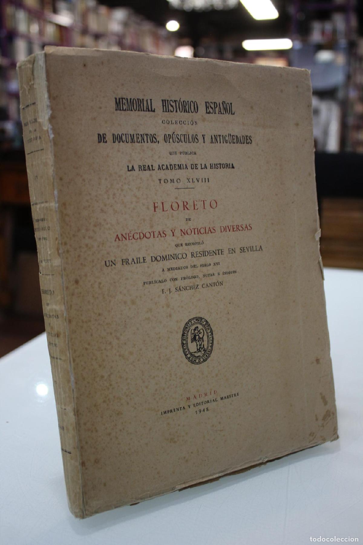 Libros de segunda mano: Floreto de an&eacute;cdotas y noticias diversas que recopil&oacute; un fraile dominico residente en Sevilla. -