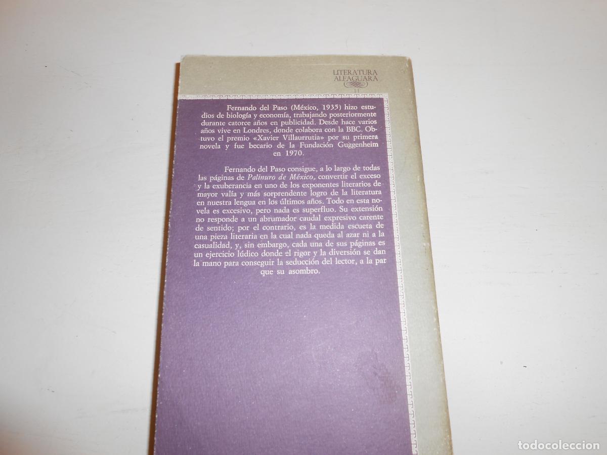 Libros de segunda mano: FERNANDO DEL PASO , PALINURIO DE M&Eacute;XICO / DIF&Iacute;CIL - Foto 4