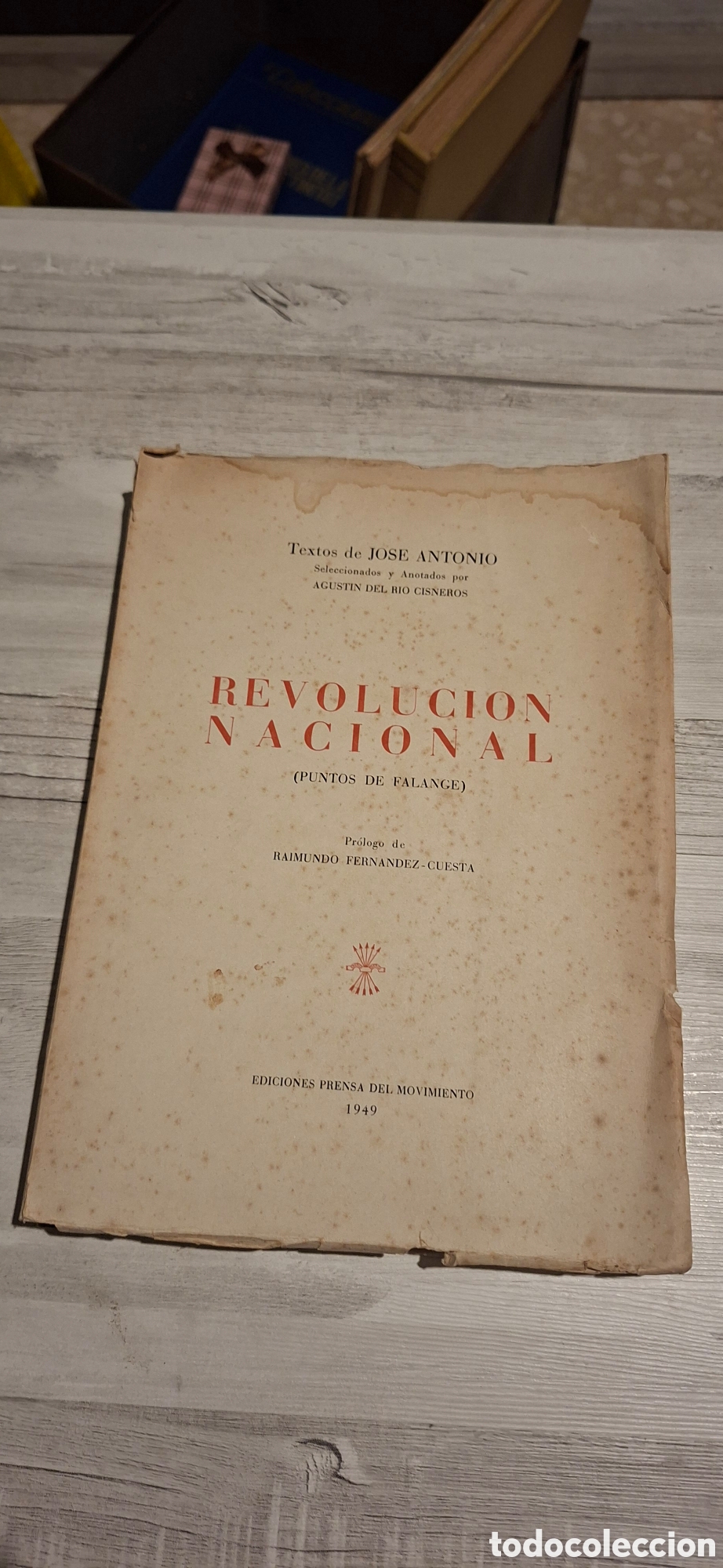 Second hand books: &ldquo;Revoluci&oacute;n Nacional&rdquo; + saludo original del Gobernador Civil de Tarragona, Francisco Labadie Oterm&iacute;n