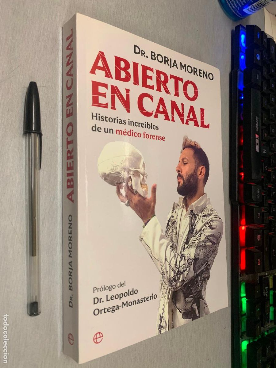 Libros de segunda mano: ABIERTO EN CANAL / DR. BORJA MORENO / LA ESFERA DE LOS LIBROS 1&ordf; EDICI&Oacute;N 2025