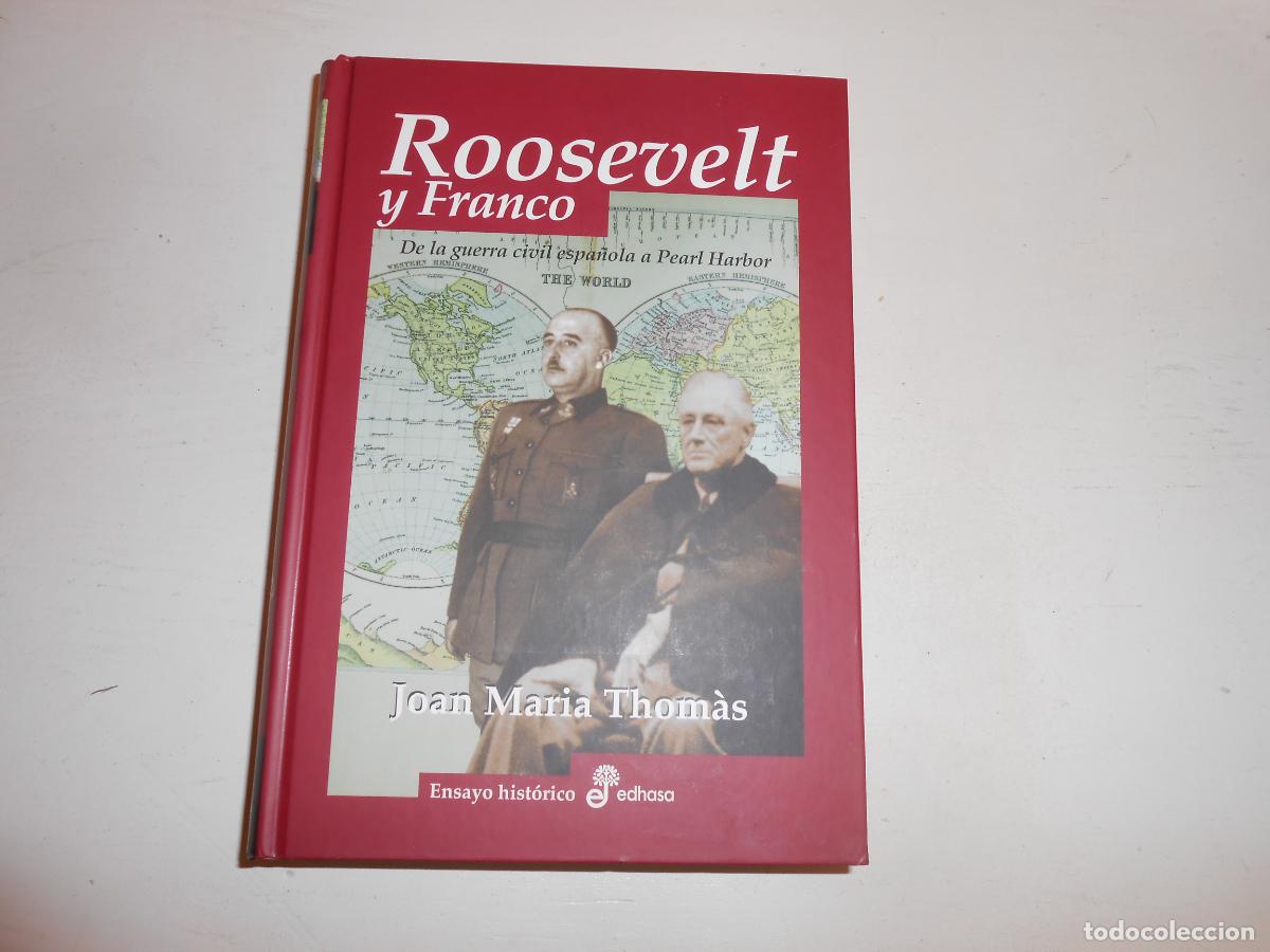 Libros de segunda mano: ROOSEVELT Y FRANCO , JOAN MARIA THOM&Agrave;S / RARO - Foto 1
