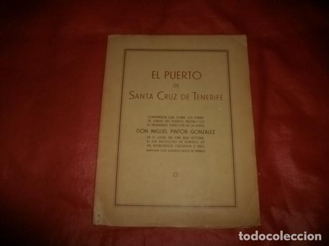 Libros de segunda mano: EL PUERTO DE SANTA CRUZ DE TENERIFE - MIGUEL PINTOR GONZ&Aacute;LEZ (1951)
