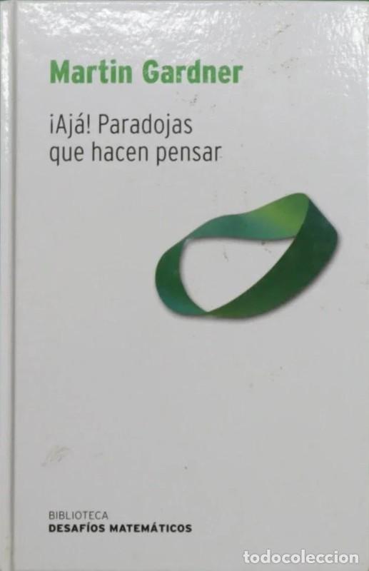 Libros de segunda mano: &iexcl;Aj&aacute;!: Paradojas Que Hacen Pensar - Martin Gardner - Rba Coleccionables