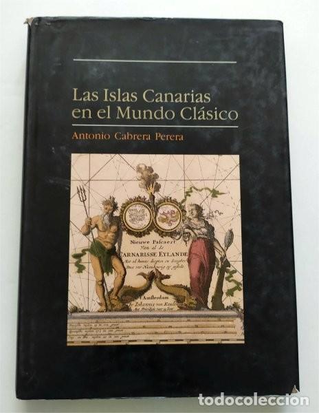 Libros de segunda mano: Las Islas Canarias en el Mundo Cl&aacute;sico.