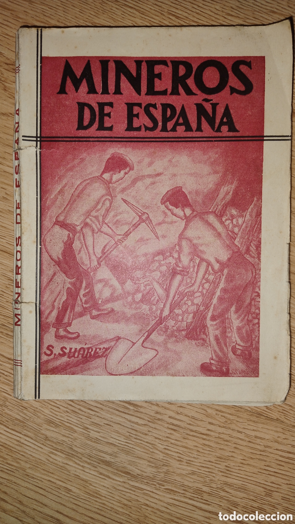 Libros de segunda mano: Mineros de Espa&ntilde;a por sandalio Su&aacute;rez