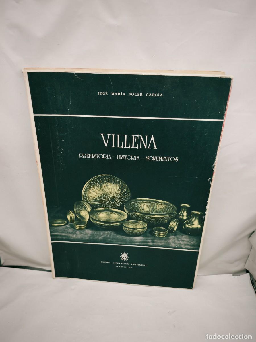 Second hand books: Villena: Prehistoria, historia, monumentos (Primera edici&oacute;n)