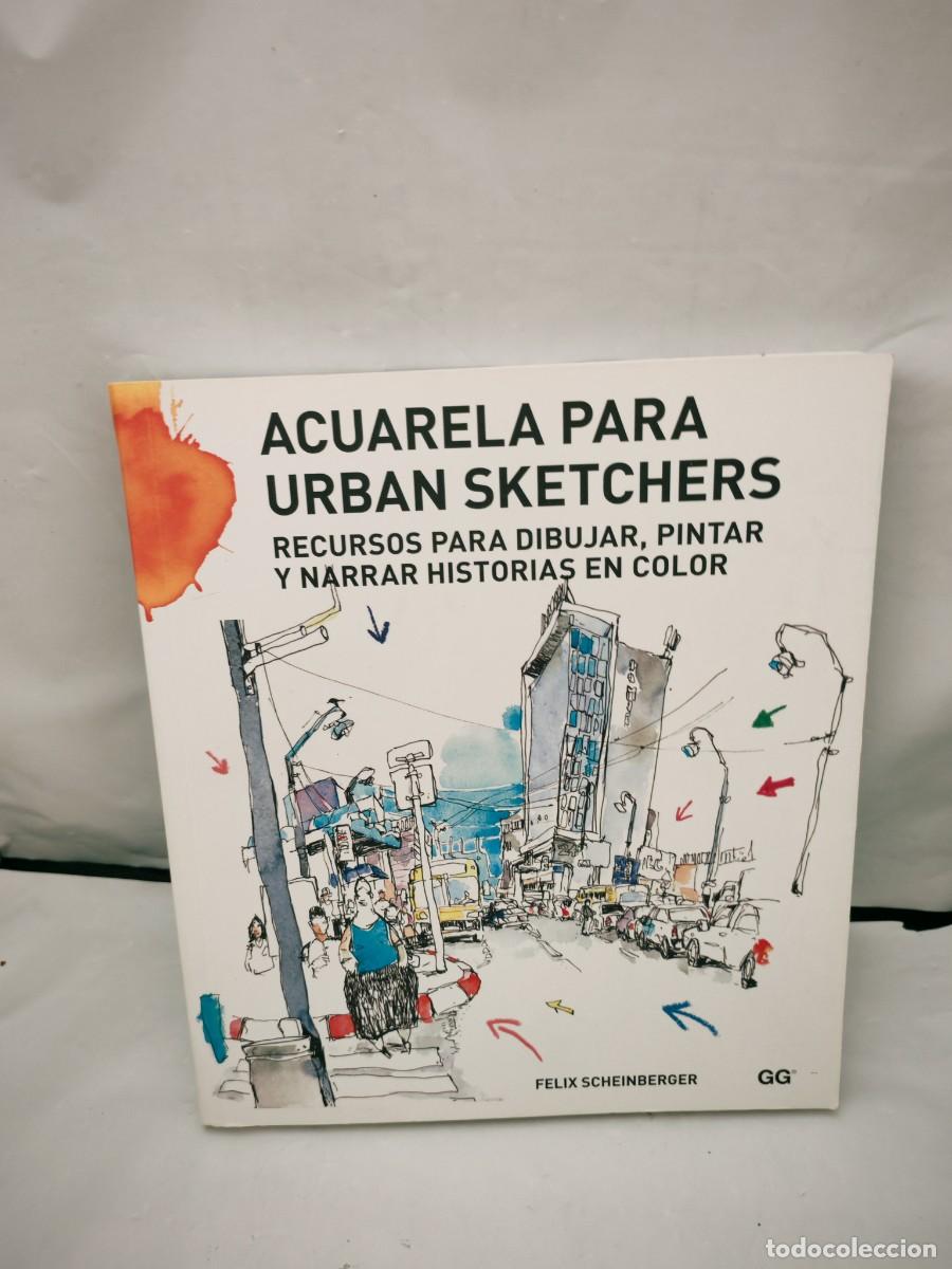Livres d'occasion: Acuarela para Urban Sketchers: Recursos para dibujar, pintar y narrar historias en color