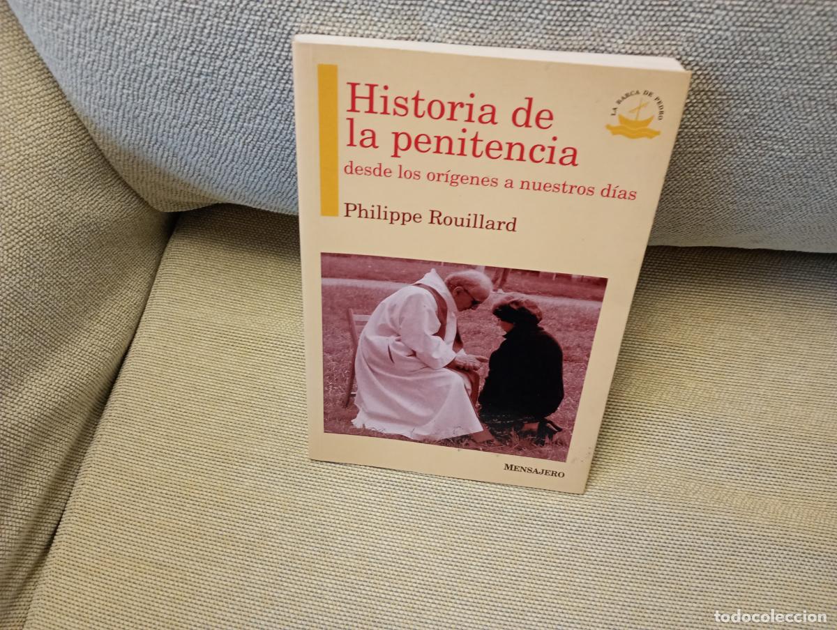 Libros de segunda mano: HISTORIA DE LA PENITENCIA DESDE LOS ORIGENES A NUESTROS DIAS