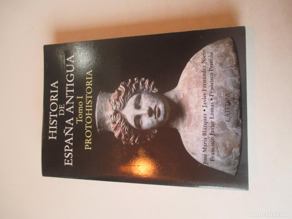 Libros de segunda mano: VV.AA. Historia de Espa&ntilde;a antigua Tomo I Protohistoria W42215