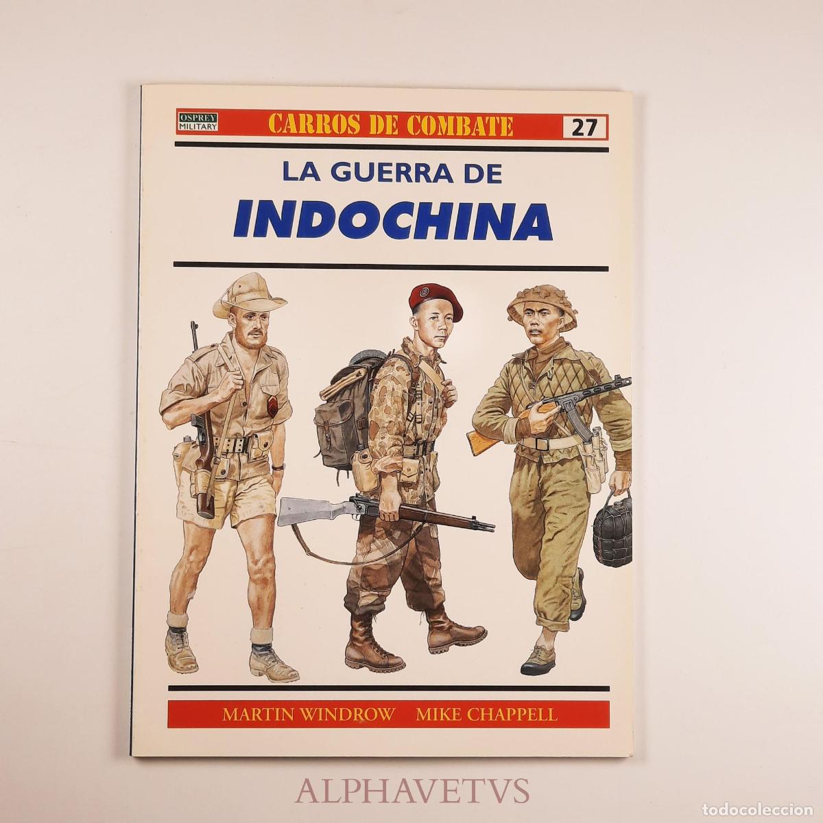 Libri di seconda mano: La guerra de Indochina - Osprey - Windrow, Martin / Rubi&eacute;s i Guardiola, Pere