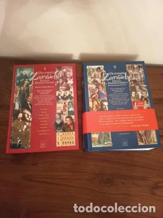 Libros de segunda mano: Diccionario de la Zarzuela Tomo I y II Nuevos