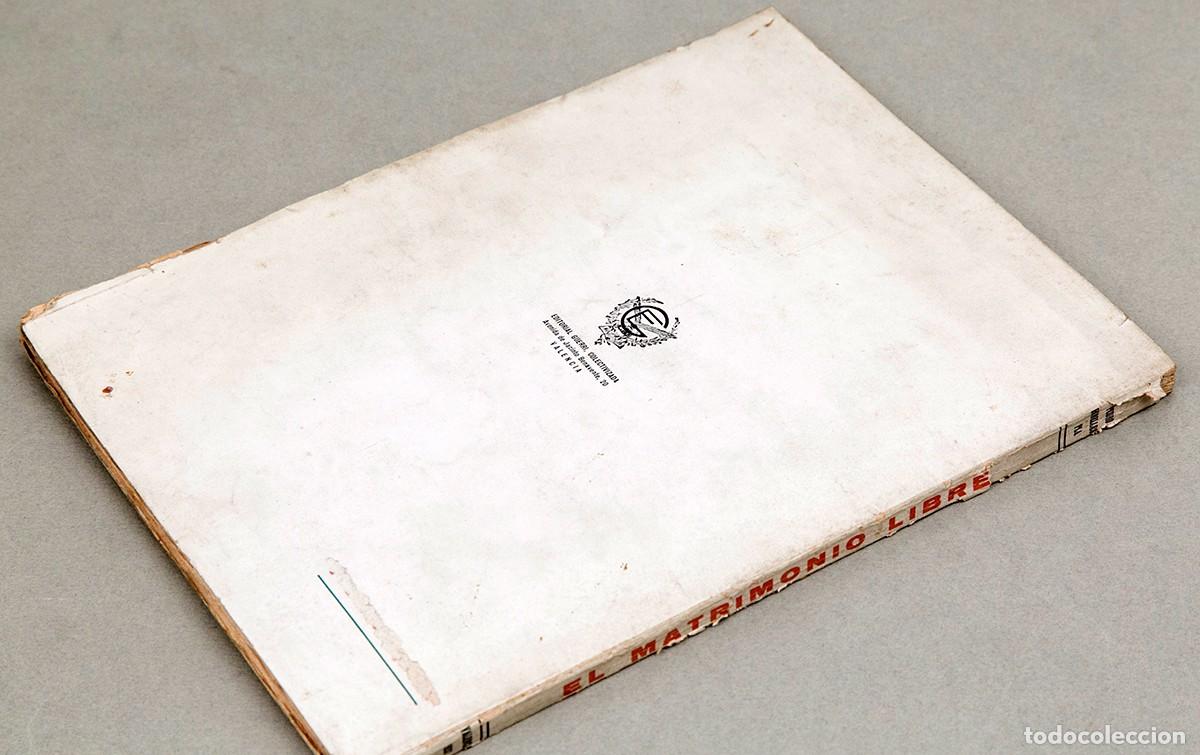 Libros de segunda mano: EL MATRIMONIO LIBRE - 1937 - PEDRORRIBELLES - LEX - Foto 8