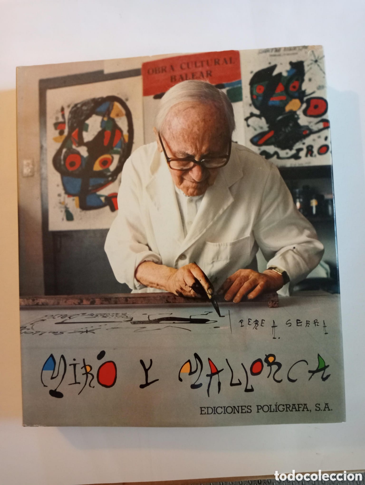 Libros de segunda mano: Mir&oacute; y Mallorca. Pere A. Serra. Con unas palabras de Camilo Jos&eacute; Cela
