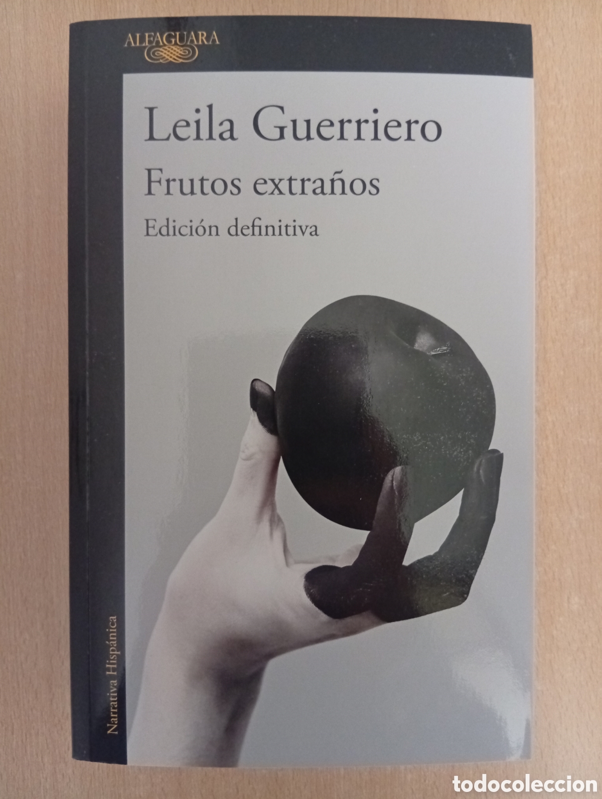 Libros de segunda mano: FRUTOS EXTRA&Ntilde;OS. Edici&oacute;n definitiva. Leila Guerriero