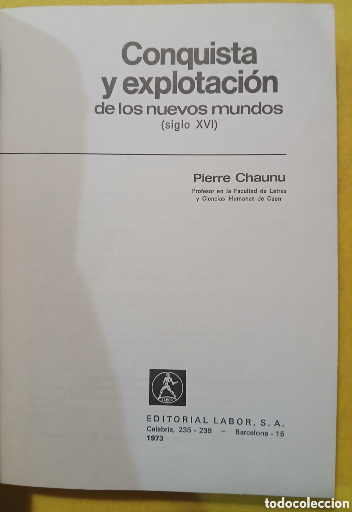 Libros de segunda mano: Conquista y explotaci&oacute;n de los nuevos mundos - Foto 2
