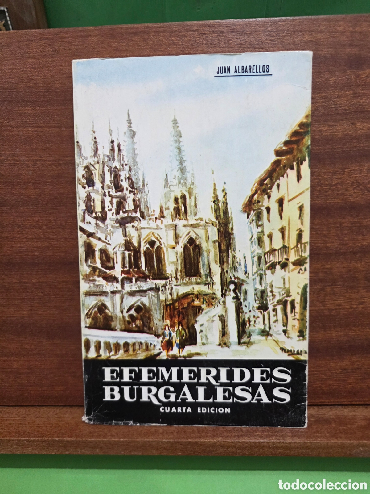 Libros de segunda mano: &rdquo;&rdquo;EFEM&Eacute;RIDES BURGALESAS&rdquo;&rdquo;...(APUNTES HIST&Oacute;RICOS)...JUAN ALBARELLOS...4a EDICI&Oacute;N...1980...