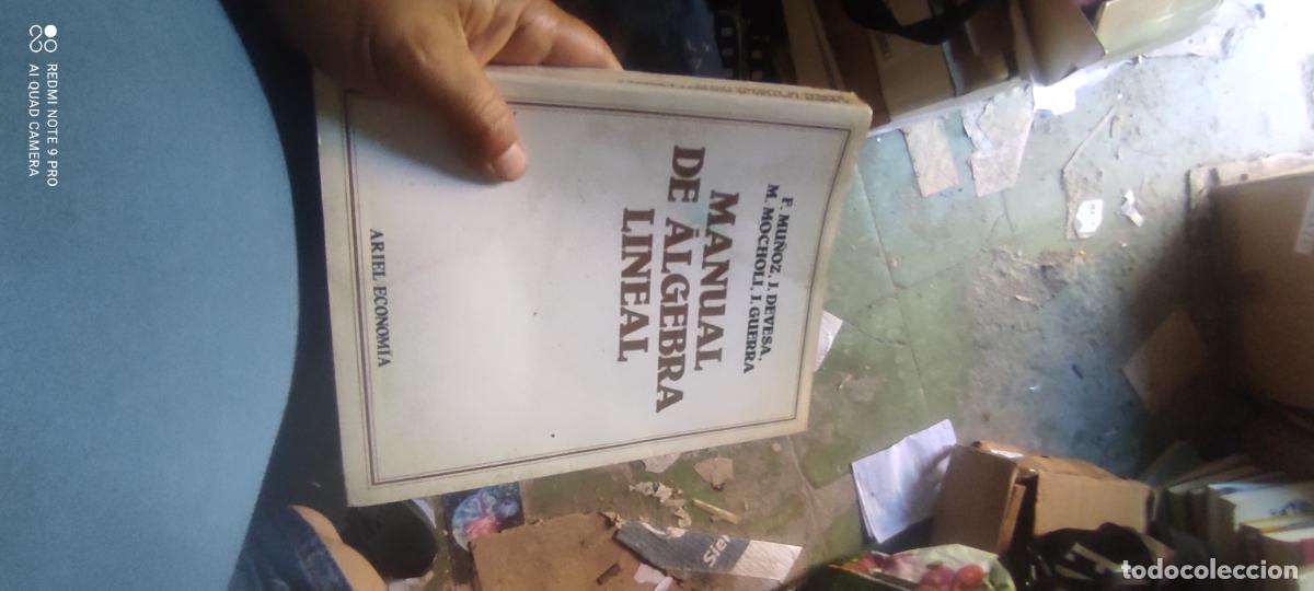 Libros de segunda mano: manual de &aacute;lgebra lineal F Mu&ntilde;oz, J Devesa, M Mocholi y J Guerra