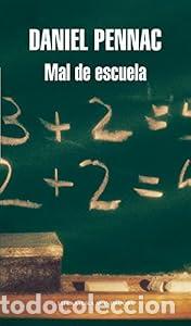 Libros de segunda mano: Mal de escuela - Daniel Pennac - Foto 1