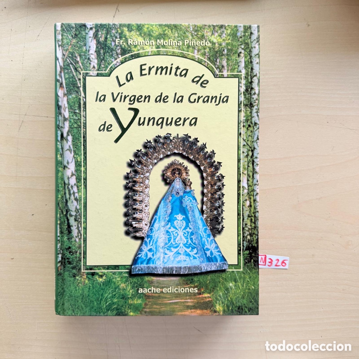 Libros de segunda mano: Libro la virgen de la granja de yunquera