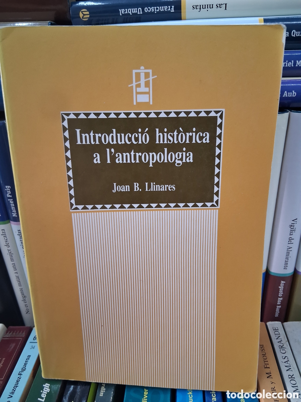 Libros de segunda mano: Introducci&oacute; hist&oacute;rica a l'antropolog&iacute;a - Joan B.Llinares - Univeritat de Valencia