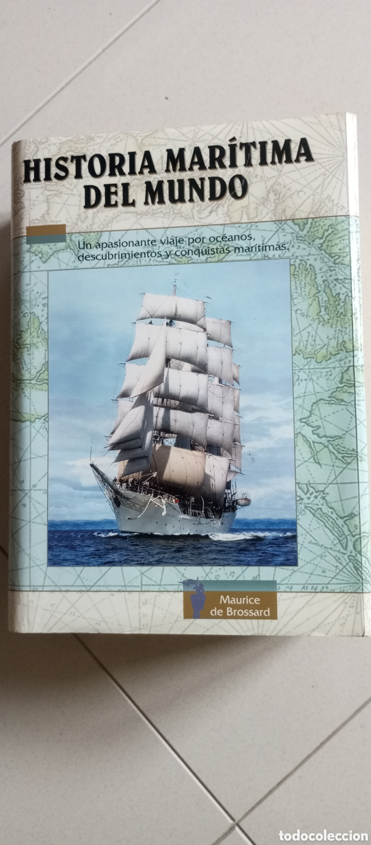 Libros de segunda mano: Historia mar&iacute;tima del mundo, Maurice de Brossard - Foto 2