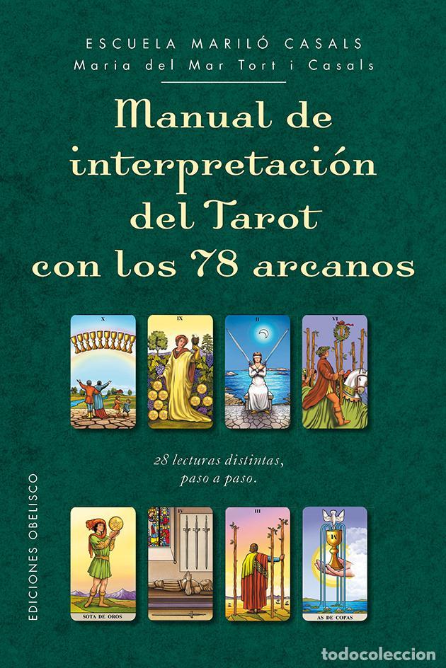 Libros de segunda mano: Manual de interpretaci&oacute;n del tarot con los 78 arcanos. - Tort I Casals, Maria Del Mar.