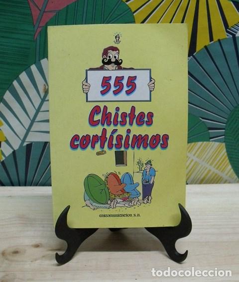 Libros de segunda mano: Libro 555 Chistes Cort&iacute;simos - EDICOMUNICACION SA