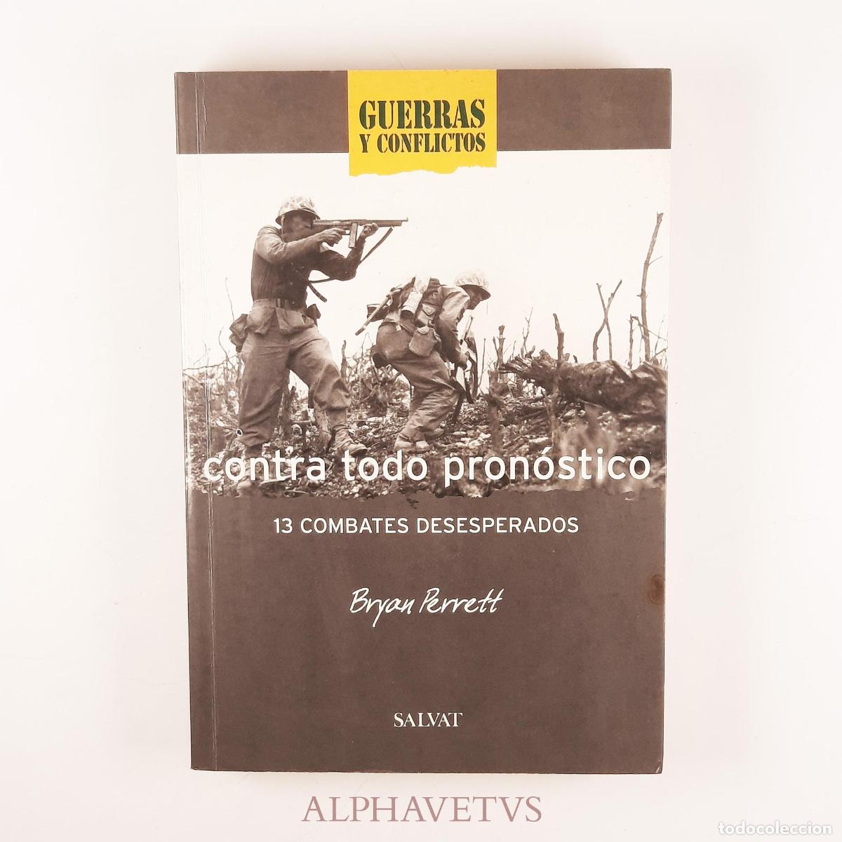 Libros de segunda mano: Contra todo pron&oacute;stico - Perret, Bryan - Foto 2