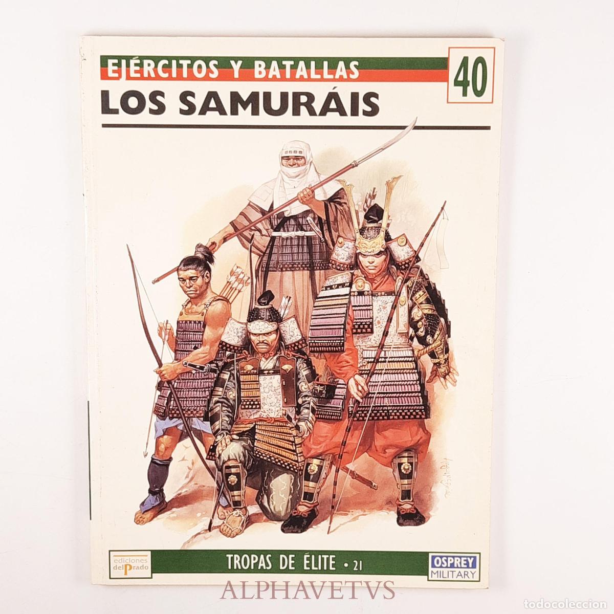 Libri di seconda mano: Ej&eacute;rcitos y batallas LOS SAMUR&Aacute;IS - Osprey - Varios