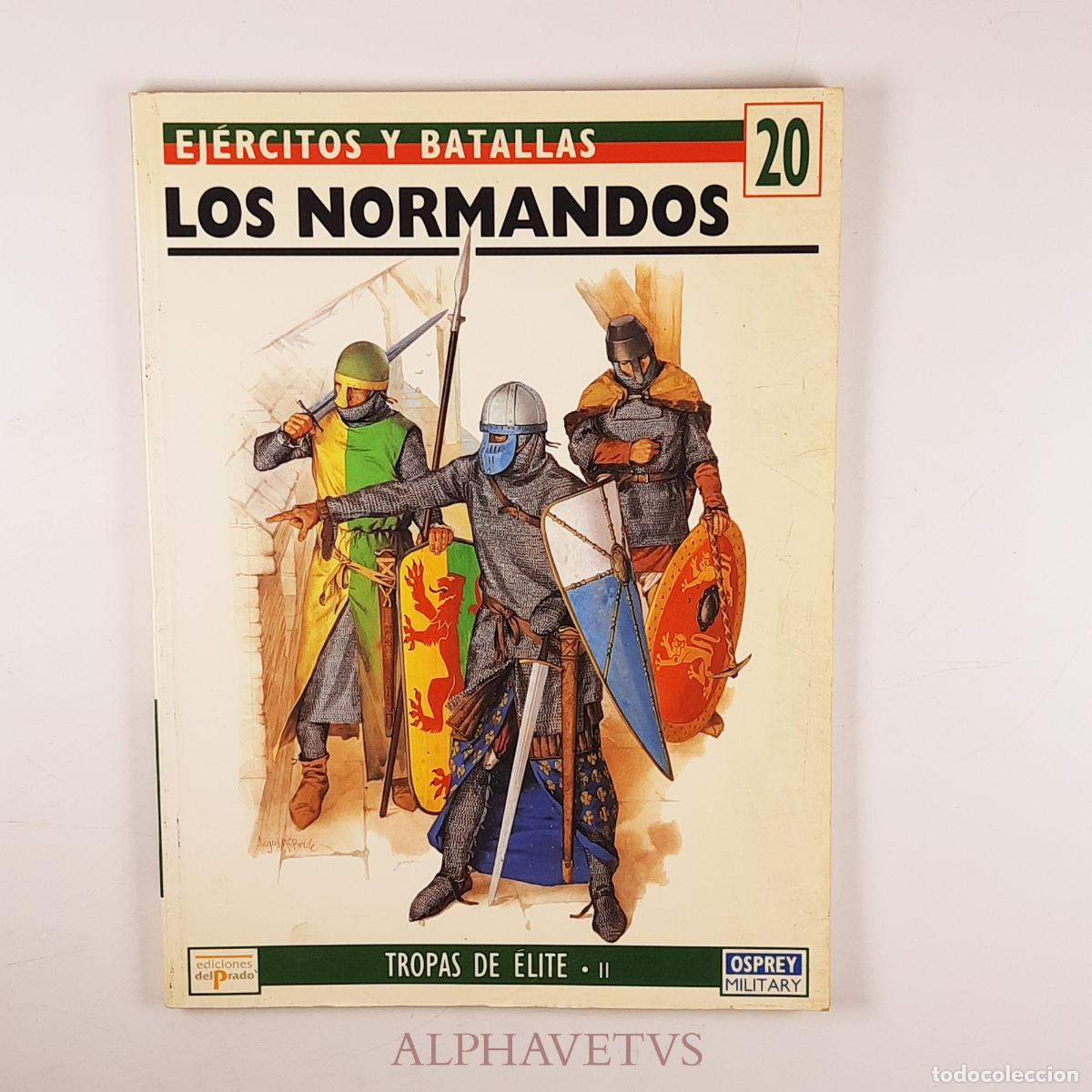 Libri di seconda mano: Ej&eacute;rcitos y batallas LOS NORMANDOS - Osprey - Varios