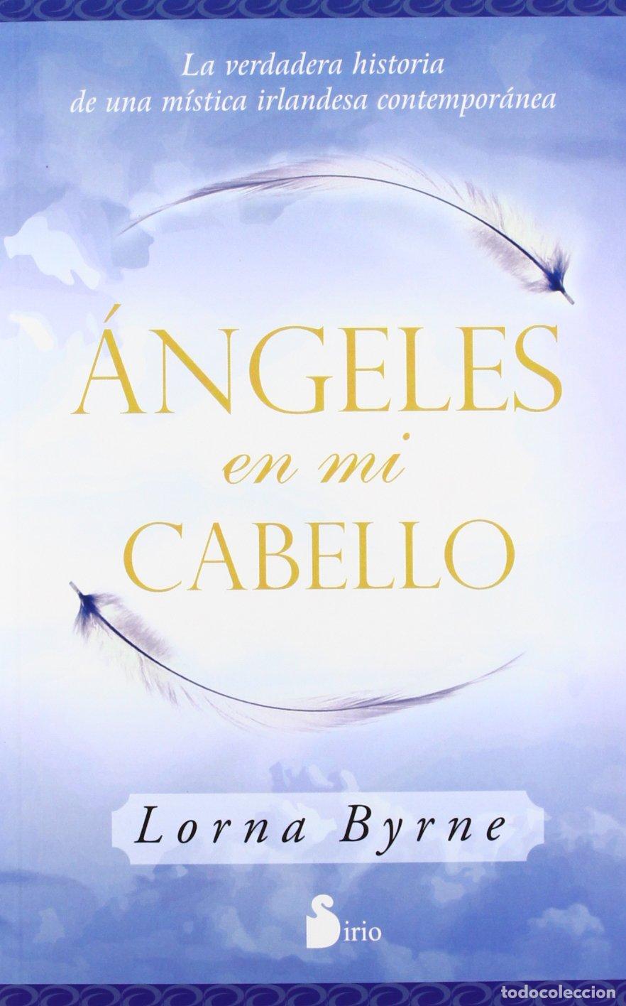 Libros de segunda mano: ANGELES EN MI CABELLO (2012)