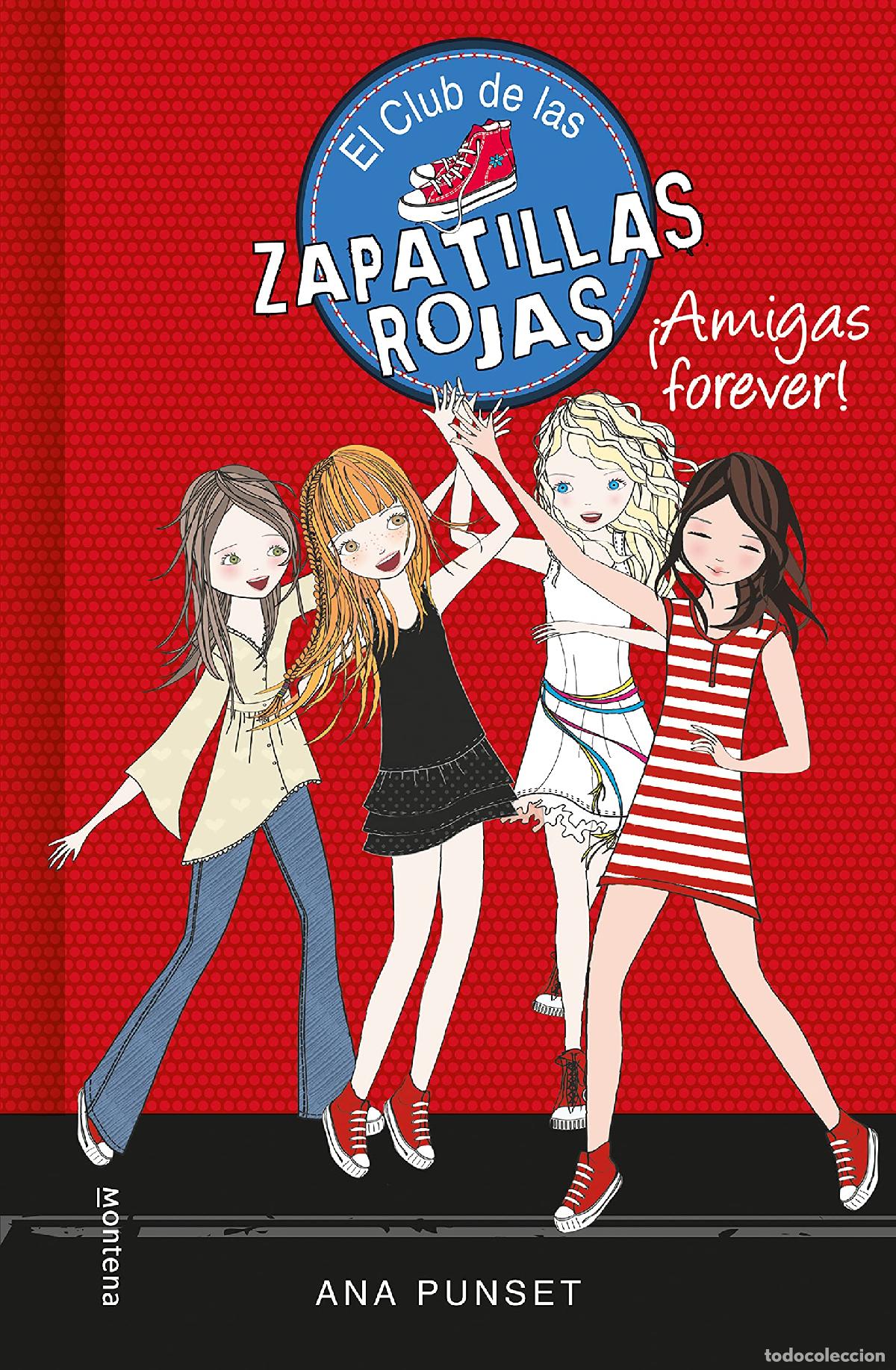 Libros de segunda mano: El Club de las Zapatillas Rojas 2 - &iexcl;Amigas forever!