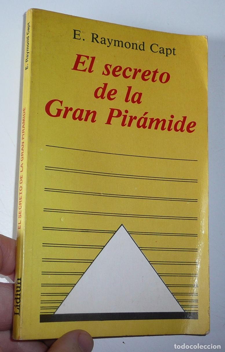 Libros de segunda mano: El secreto de la Gran Pir&aacute;mide - E. Raymond Capt (Ediciones Lidium, Buenos Aires, 1982)