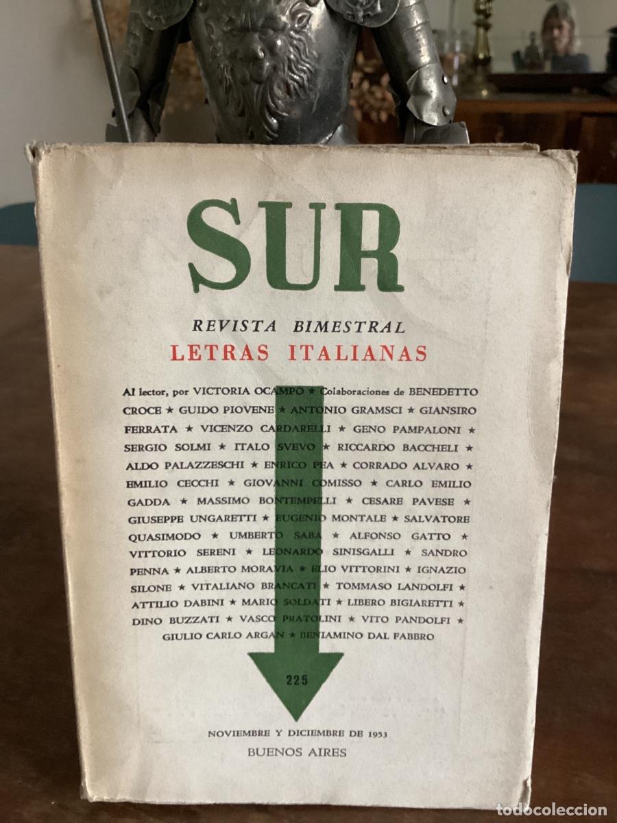 Libros de segunda mano: REVISTA BIMESTRAL SUR, 225. LETRAS ITALIANAS. BUENOS AIRES, 1953.