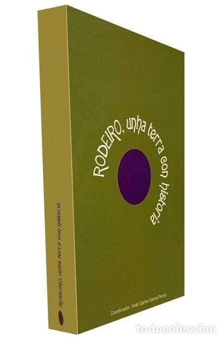 Libri di seconda mano: RODEIRO. UNHA TERRA CON HISTORIA. PONTEVEDRA. GALICIA.