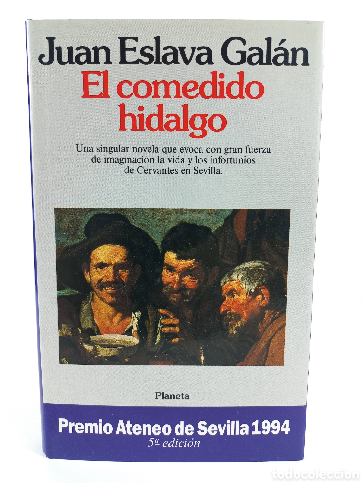 Libros de segunda mano: El Comedido Hidalgo. Juan Eslava Gal&aacute;n. Planeta, 1994.